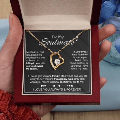 To My Soulmate - My Mate - Forever Love Necklace