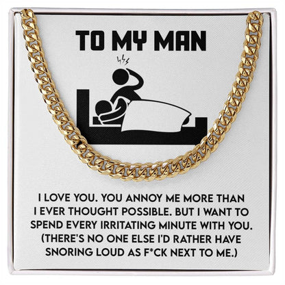 My Man - Next To Me - Cuban Chain Link Necklace