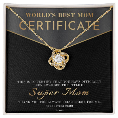Mom - Best Mom Certificate - Love Knot Necklace