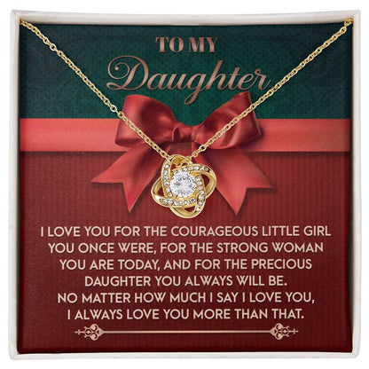 Daughter - Always Will Be - Love Knot Necklace