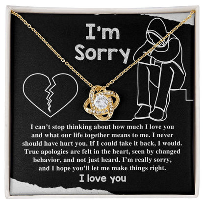 Sorry - Not Just Heard - Love Knot Necklace