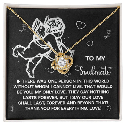 Soulmate - Lasts Forever - Love Knot Necklace