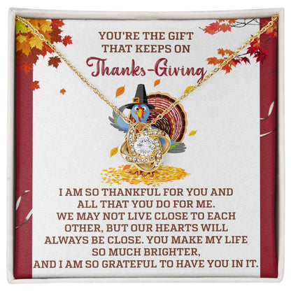 Thanksgiving - Always Be Close - Love Knot Necklace