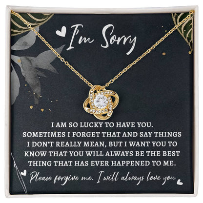 Sorry - The Best Thing - Love Knot Necklace