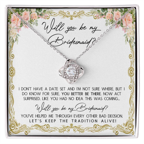 Bridesmaid - Keep The Tradition