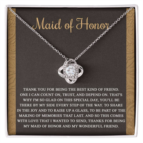 Maid of Honor - Kind Of Friend - Love Knot Necklace
