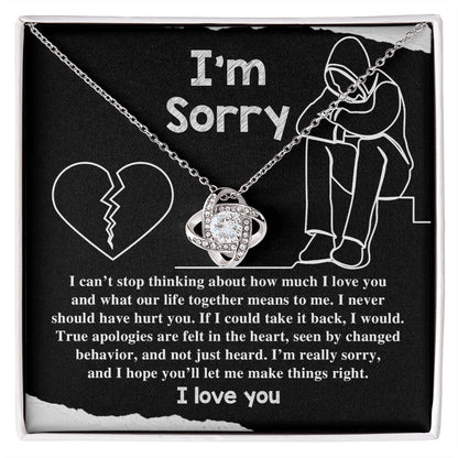 Sorry - Not Just Heard - Love Knot Necklace