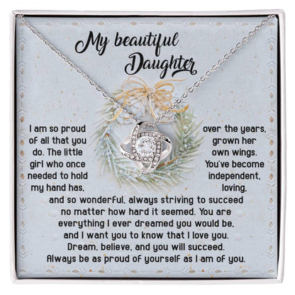 Daughter - Proud Of Yourself - Love Knot Necklace