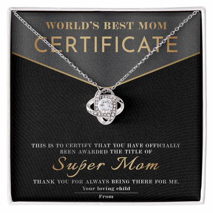 Mom - Best Mom Certificate - Love Knot Necklace