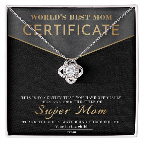 Mom - Best Mom Certificate - Love Knot Necklace