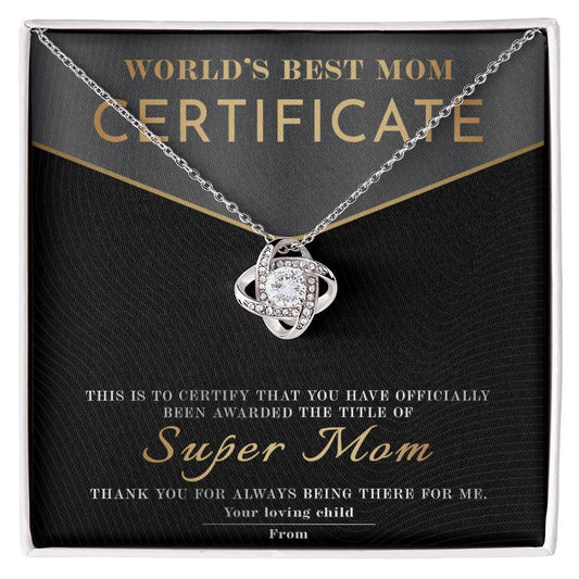 Mom - Best Mom Certificate - Love Knot Necklace