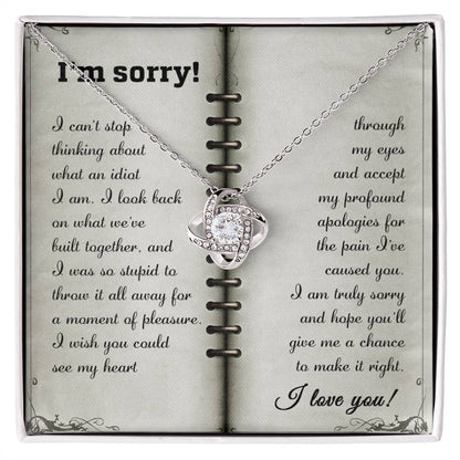 Sorry - What An Idiot - Love Knot Necklace
