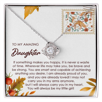 Daughter - Makes You Happy - Love Knot Necklace