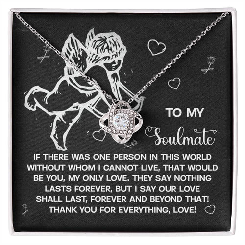 Soulmate - Lasts Forever - Love Knot Necklace