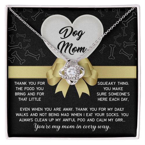 Dog Mom - In Every Way Love Knot Necklace