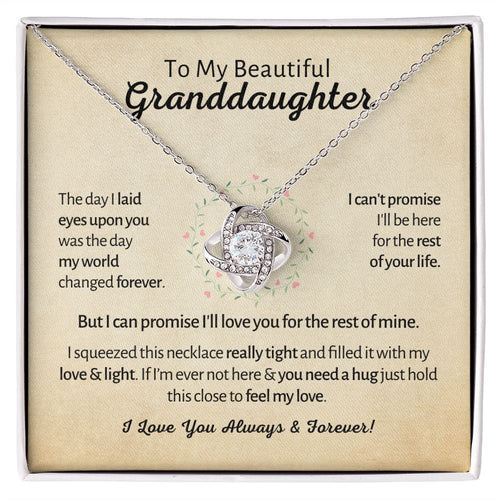 My Beautiful Granddaughter - Love & Light - Love Knot 5