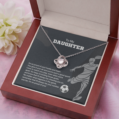 To My Daughter - Soccer Hustle and Heart - Love Knot Necklace